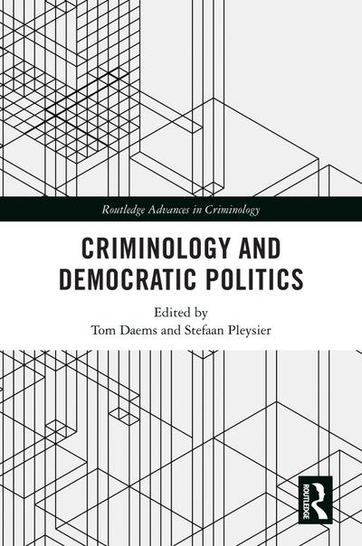 Criminology and Democratic Politics