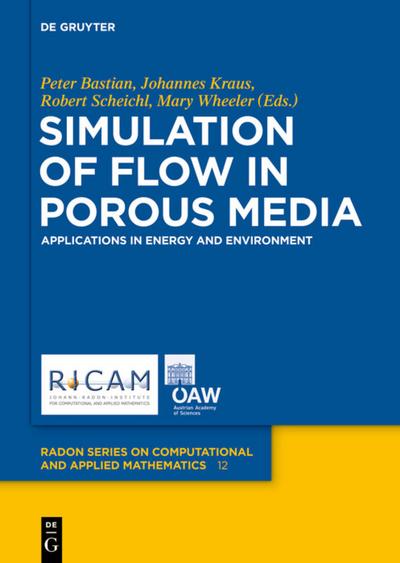Simulation of Flow in Porous Media