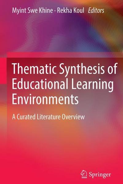 Thematic Synthesis of Educational Learning Environments