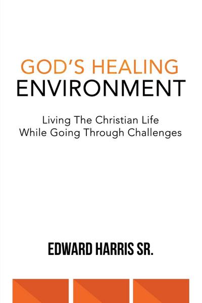 God’s Healing Environment