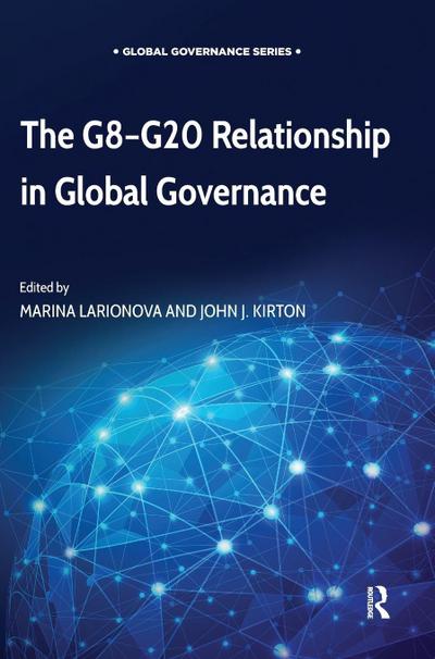 The G8-G20 Relationship in Global Governance