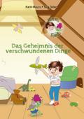 Das Geheimnis der verschwundenen Dinge