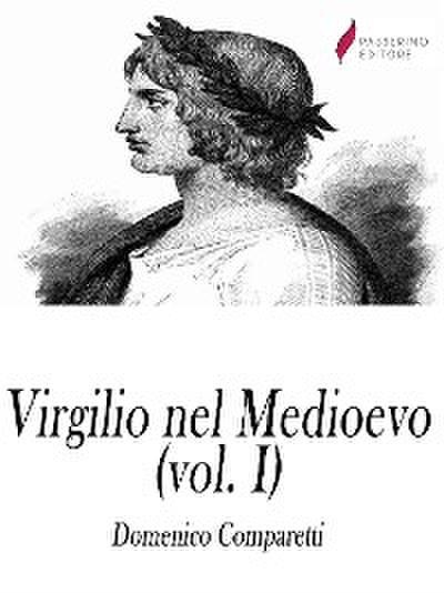 Virgilio nel medioevo (Vol I)