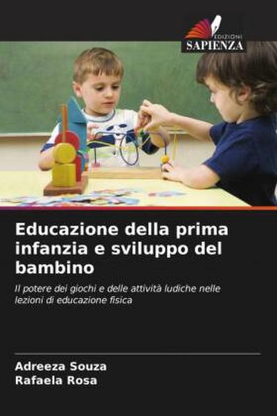 Educazione della prima infanzia e sviluppo del bambino