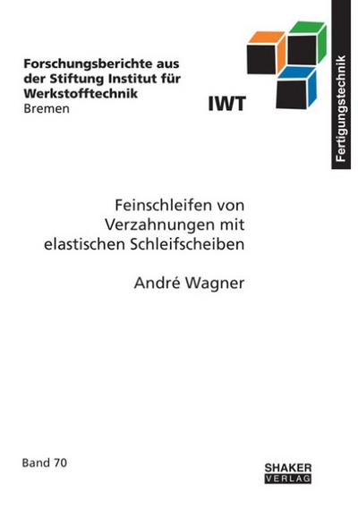 Feinschleifen von Verzahnungen mit elastischen Schleifscheiben