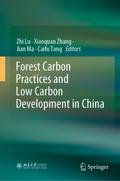 Forest Carbon Practices and Low Carbon Development in China