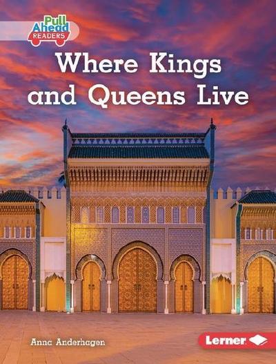 Where Kings and Queens Live
