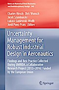 Uncertainty Management for Robust Industrial Design in Aeronautics