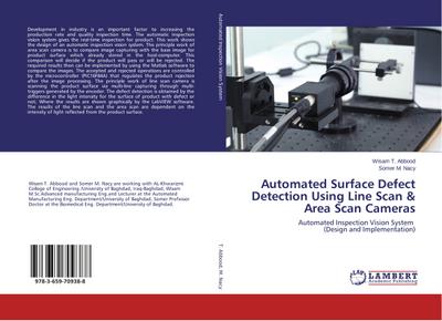 Automated Surface Defect Detection Using Line Scan & Area Scan Cameras