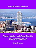 Ciutat Vella und Sant Martì - Uferpromenaden