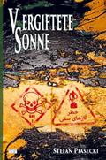 Vergiftete Sonne (DDR-BRD Giftgasthriller. Golfkri