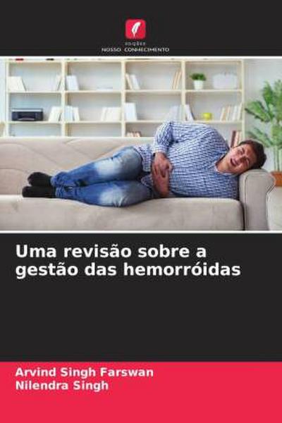 Uma revisão sobre a gestão das hemorróidas