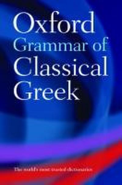 The Oxford Grammar of Classical Greek