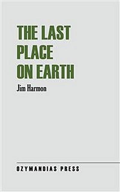 The Last Place on Earth