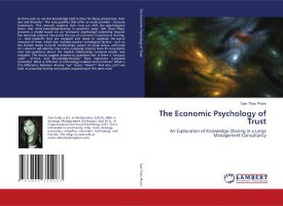 The Economic Psychology of Trust