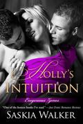 Holly’s Intuition (Erogenous Zones, #2)