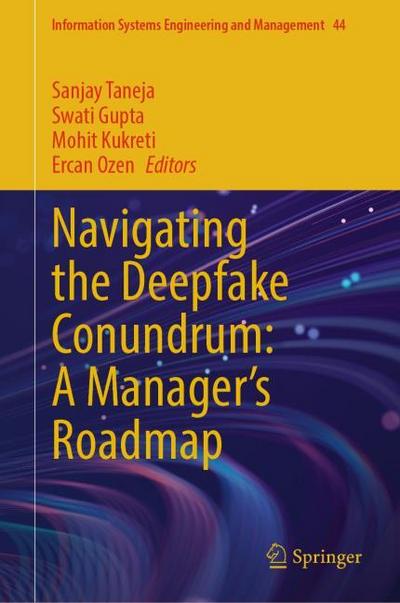 Navigating the Deepfake Conundrum: A Manager’s Roadmap