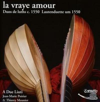 la vraye amour