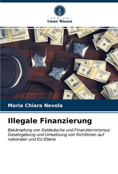 Illegale Finanzierung