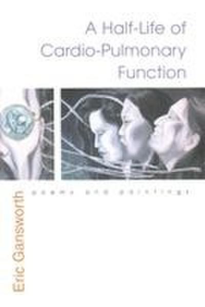 A Half-Life of Cardio-Pulmonary Function