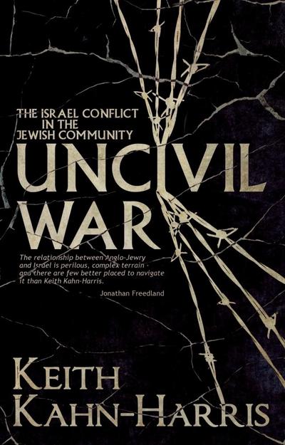 Uncivil War: The Israel Conflict in the Jewish Community