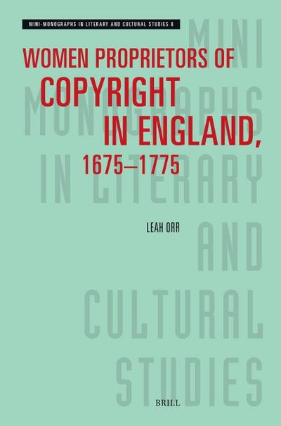 Women Proprietors of Copyright in England, 1675-1775