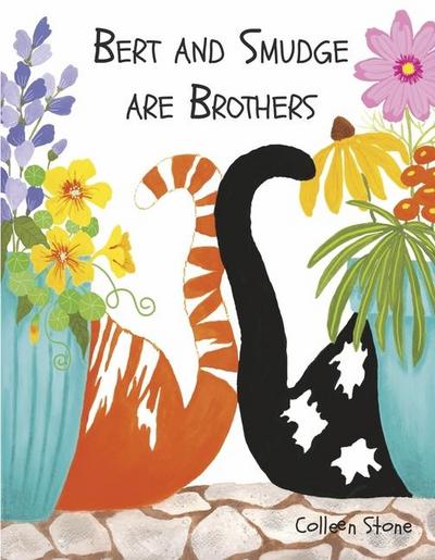 Bert and Smudge Are Brothers