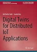 Digital Twins for Distributed IoT Applications