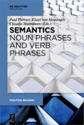 Semantics - Noun Phrases and Verb Phrases