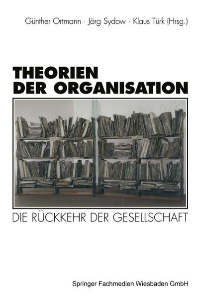 Theorien der Organisation