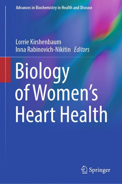 Biology of Women’s Heart Health