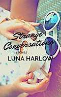 Strange Conversations