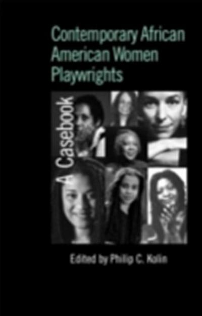 Contemporary African American Women Playwrights