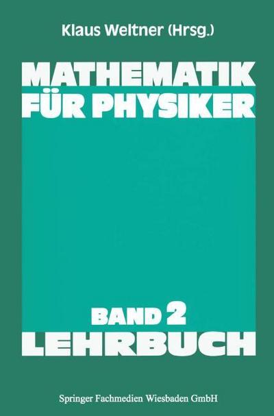 Mathematik für Physiker 2