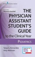 The Physician Assistant Student’s Guide to the Clinical Year