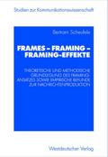 Frames Framing Framing-Effekte