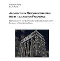 Architektur im Nationalsozialismus und im italienischen Faschismus