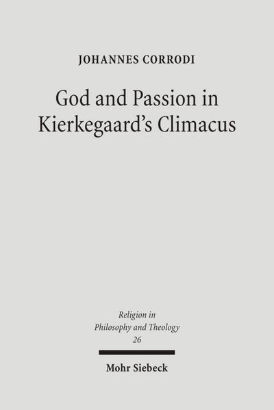 God and Passion in Kierkegaard’s Climacus