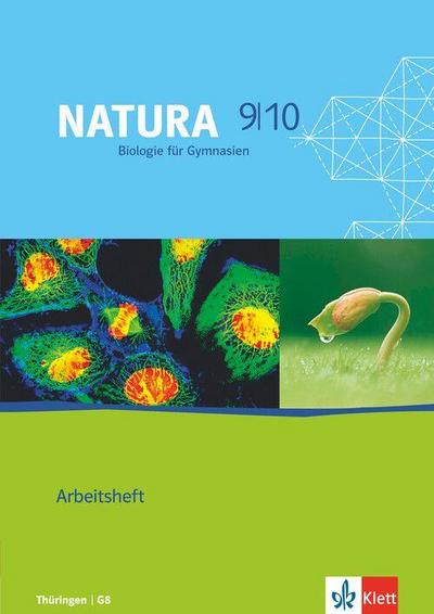 Natura - Biologie für Gymnasien in Thüringen. Arbeitsheft 9./10. Schuljahr