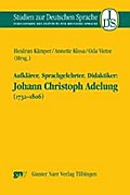 Aufklärer, Sprachgelehrter, Didaktiker: Johann Chr