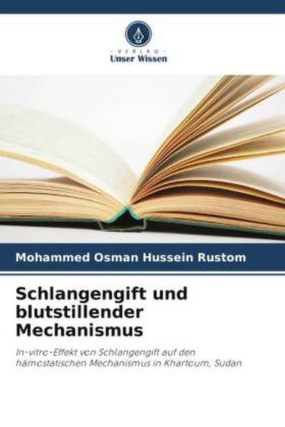 Schlangengift und blutstillender Mechanismus
