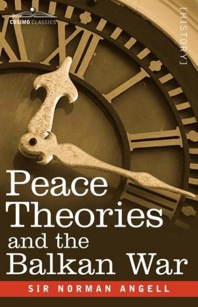 Peace Theories and the Balkan War