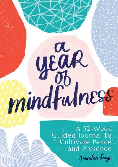 A Year of Mindfulness