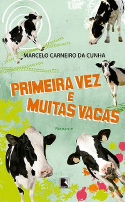 Primeira vez e muitas vacas