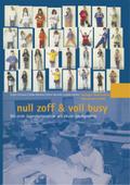 null zoff & voll busy
