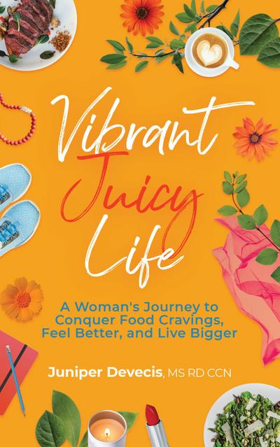 Vibrant Juicy Life