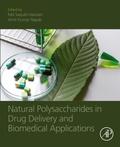 Natural Polysaccharides in Drug Delivery and Biomedical Applications