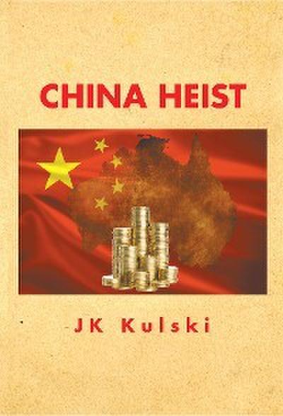 China Heist