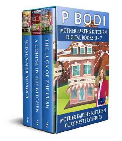 Mother Earth’s Kitchen Series Books 5-7 (Mother Earth’s Kitchen Cozy Mystery Series)