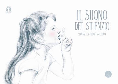 Galli, S: Suono del silenzio